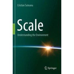 Scale: Understanding the Environment