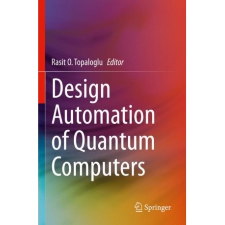 Design Automation of Quantum Computers