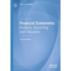 Financial Statements: Analysis, Reporting and Valuation