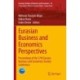 Eurasian Business and Economics Perspectives: Proceedings of the 37th Eurasia Business and Economics Society Conference