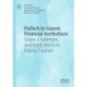 FinTech in Islamic Financial Institutions: Scope, Challenges, and Implications in Islamic Finance