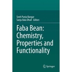 Faba Bean: Chemistry, Properties and Functionality
