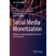 Social Media Monetization: Platforms, Strategic Models and Critical Success Factors