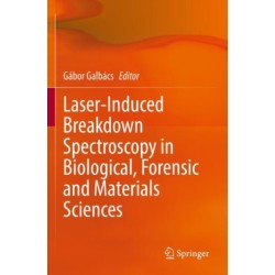Laser-Induced Breakdown Spectroscopy in Biological, Forensic and Materials Sciences