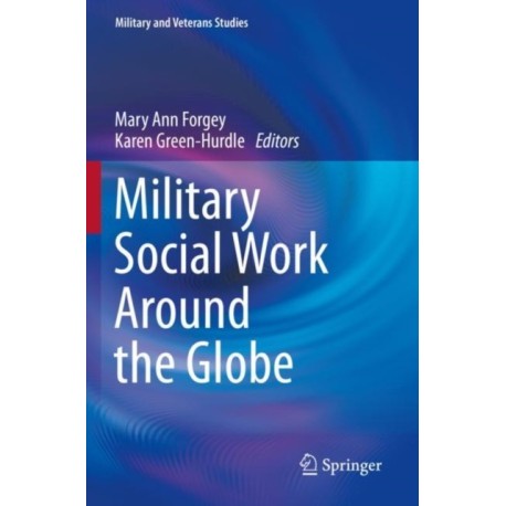 Military Social Work Around the Globe