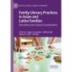 Family Literacy Practices in Asian and Latinx Families: Educational and Cultural Considerations