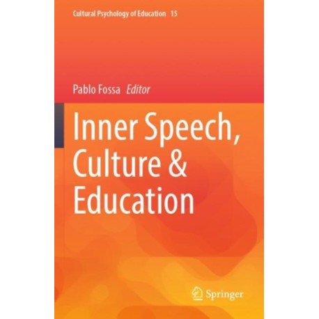 Inner Speech, Culture & Education