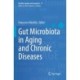 Gut Microbiota in Aging and Chronic Diseases