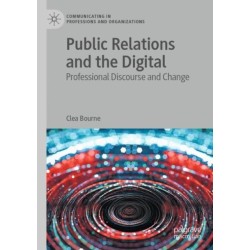 Public Relations and the Digital: Professional Discourse and Change