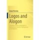 Logos and Alogon: Thinkable and the Unthinkable in Mathematics, from the Pythagoreans to the Moderns