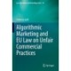 Algorithmic Marketing and EU Law on Unfair Commercial Practices