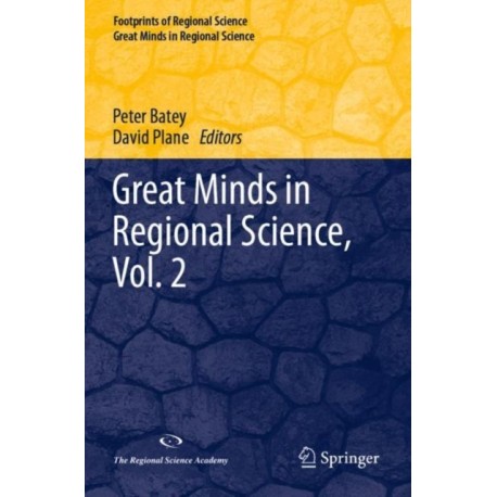 Great Minds in Regional Science, Vol. 2