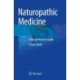 Naturopathic Medicine: A Comprehensive Guide