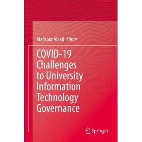 COVID-19 Challenges to University Information Technology Governance