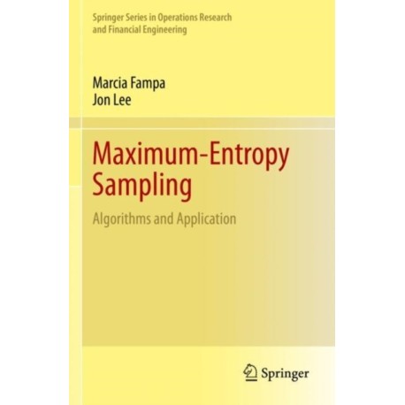 Maximum-Entropy Sampling: Algorithms and Application