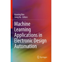Machine Learning Applications in Electronic Design Automation