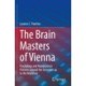 The Brain Masters of Vienna: Psychology and Neuroscience Pioneers around the Secession up to the Anschluss