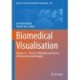 Biomedical Visualisation: Volume 13 – The Art, Philosophy and Science of Observation and Imaging