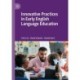 Innovative Practices in Early English Language Education