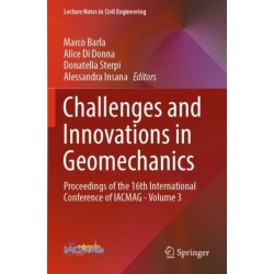 Challenges and Innovations in Geomechanics: Proceedings of the 16th International Conference of IACMAG - Volume 3