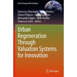 Urban Regeneration Through Valuation Systems for Innovation