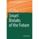 Smart Biolabs of the Future