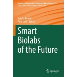 Smart Biolabs of the Future