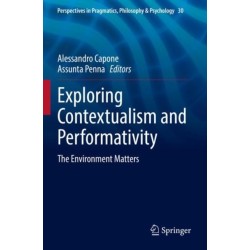 Exploring Contextualism and Performativity: The Environment Matters