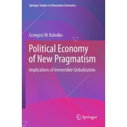 Political Economy of New Pragmatism: Implications of Irreversible Globalization