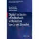 Digital Inclusion of Individuals with Autism Spectrum Disorder