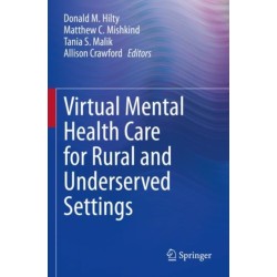Virtual Mental Health Care for Rural and Underserved Settings