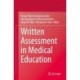 Written Assessment in Medical Education