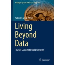 Living Beyond Data: Toward Sustainable Value Creation