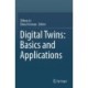 Digital Twins: Basics and Applications