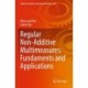 Regular Non-Additive Multimeasures. Fundaments and Applications