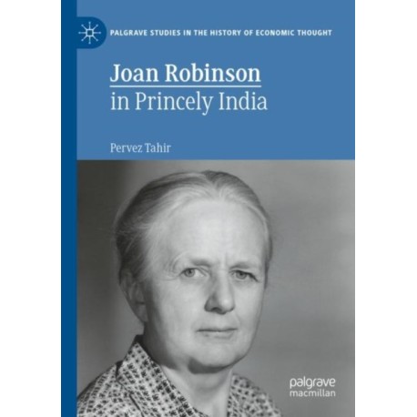 Joan Robinson in Princely India