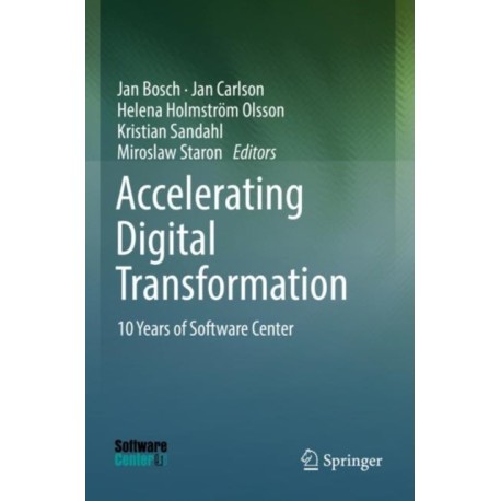 Accelerating Digital Transformation: 10 Years of Software Center