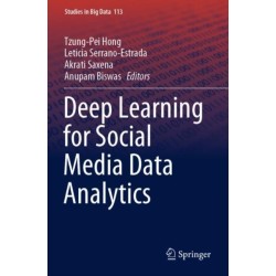 Deep Learning for Social Media Data Analytics