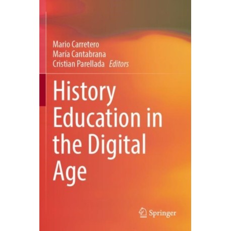 History Education in the Digital Age