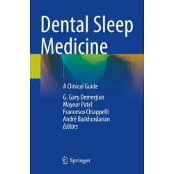 Dental Sleep Medicine: A Clinical Guide
