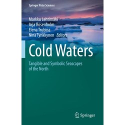 Cold Waters: Tangible and Symbolic Seascapes of the North