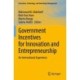 Government Incentives for Innovation and Entrepreneurship: An International Experience