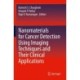 Nanomaterials for Cancer Detection Using Imaging Techniques and Their Clinical Applications