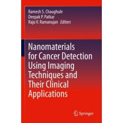 Nanomaterials for Cancer Detection Using Imaging Techniques and Their Clinical Applications