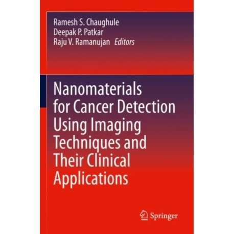Nanomaterials for Cancer Detection Using Imaging Techniques and Their Clinical Applications