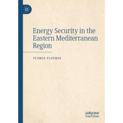Energy Security in the Eastern Mediterranean Region