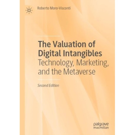 The Valuation of Digital Intangibles: Technology, Marketing, and the Metaverse
