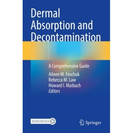 Dermal Absorption and Decontamination: A Comprehensive Guide