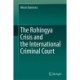 The Rohingya Crisis and the International Criminal Court
