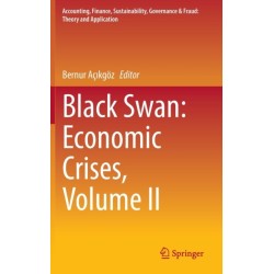 Black Swan: Economic Crises, Volume II